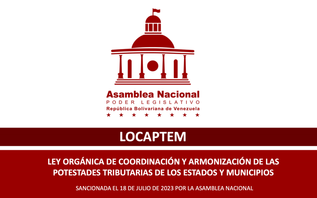 Ley Orgánica de Coordinación y Armonización de las Potestades Tributarias de los Estados y Municipios